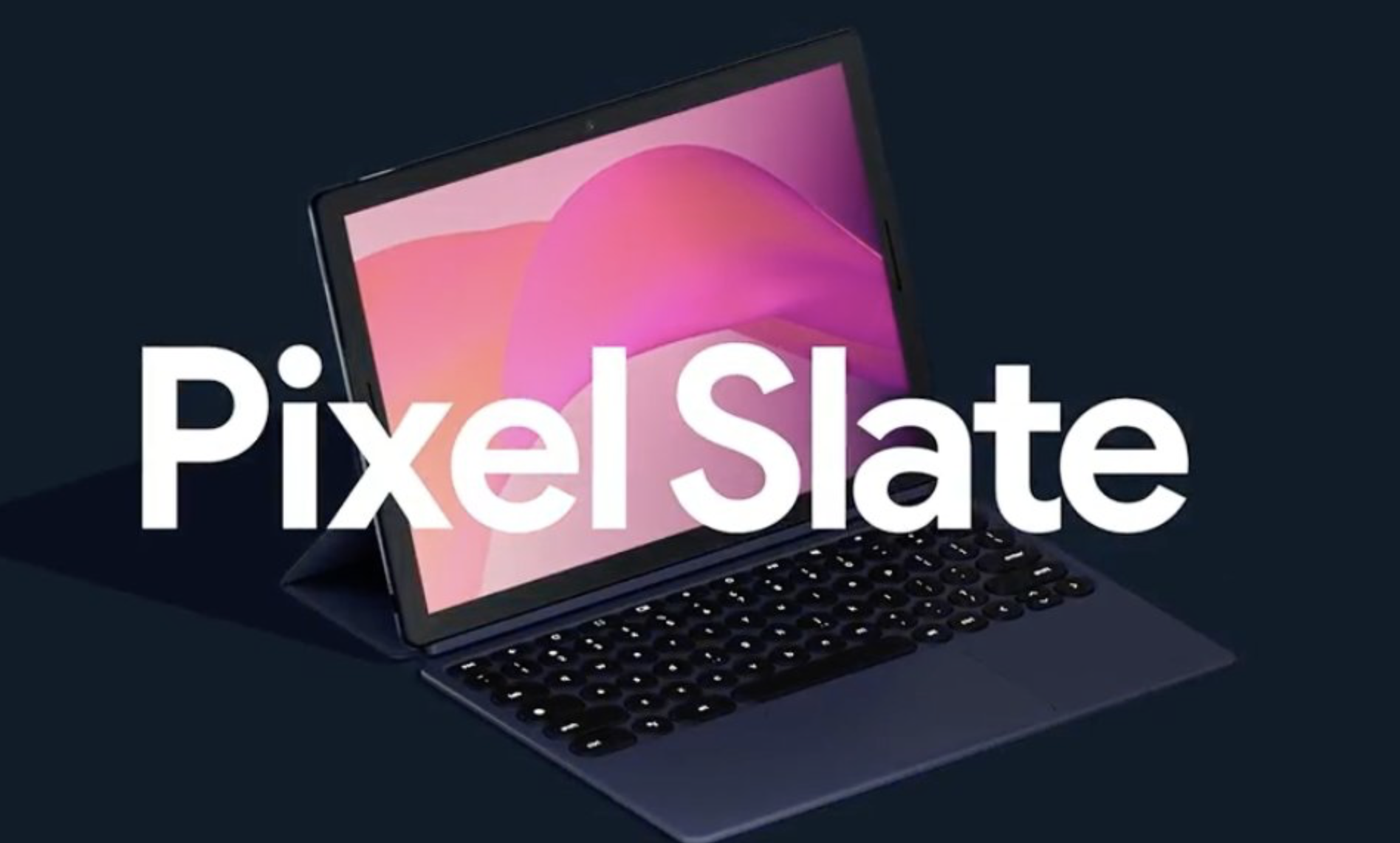 Google также представила новый планшет под названием Pixel Slate